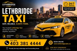 Lethbridge Taxi – Your Trusted Choice for Safe & Reliable Transportation